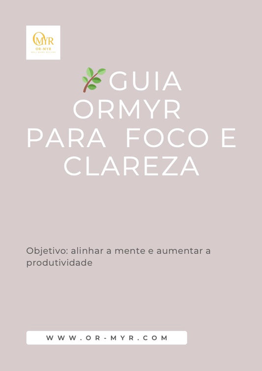Guia de Foco e Clareza
